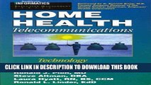 [FREE] EBOOK Home Healthcare Telecommunications: Technology to Improve Revenues ONLINE COLLECTION