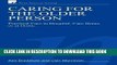 [FREE] EBOOK Caring for the Older Person: Practical Care in Hospital, Care Home or at Home (Wiley