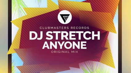 DJ Stretch - Anyone [Clubmasters Records]