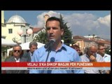 VELIAJ: S’KA SHKOP MAGJIK PËR PUNËSIMIN