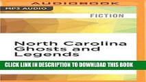 Ebook North Carolina Ghosts and Legends Free Read