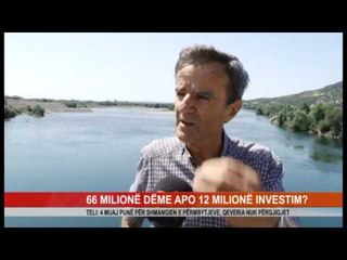 66 milionë dëme apo 12 milionë investim?