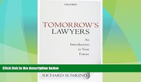 Big Deals  Tomorrow s Lawyers: An Introduction to Your Future  Best Seller Books Most Wanted