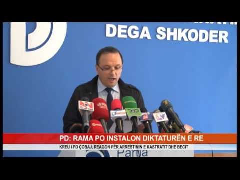 PD: RAMA PO INSTALON DIKTATURËN E RE - KREU I PD ÇOBAJ, REAGON PËR ARRESTIMIN E KASTRATIT DHE BECIT