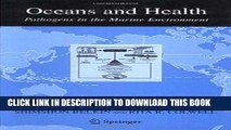 Best Seller Oceans and Health:: Pathogens in the Marine Environment Free Read