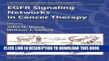 [PDF] EGFR Signaling Networks in Cancer Therapy (Cancer Drug Discovery and Development) Full Online