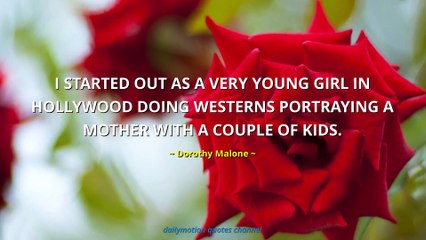 Dorothy Malone Quotes