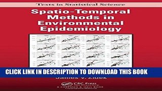 Best Seller Spatio-Temporal Methods in Environmental Epidemiology (Chapman   Hall/CRC Texts in