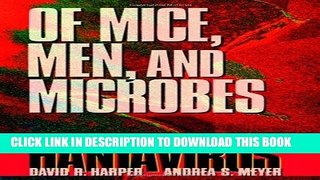 Ebook Of Mice, Men, and Microbes: Hantavirus Free Read