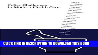 Ebook Policy Challenges in Modern Health Care Free Read