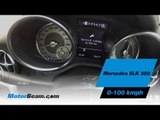 Mercedes SLK 350 - 0-100 km/hr | MotorBeam