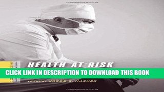 Best Seller Health at Risk: America s Ailing Health System_and How to Heal It (A Columbia / SSRC