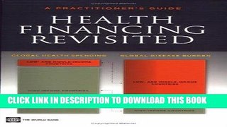 Best Seller Health Financing Revisited: A Practitioner s Guide Free Read