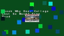Ebook Why Does College Cost So Much? Free Read