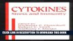 Ebook Cytokines: Stress and Immunity Free Read