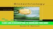 Best Seller Biotechnology: An Introduction, Updated Edition (with InfoTrac) Free Read