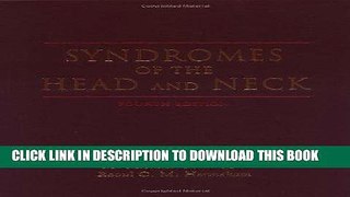 Ebook Syndromes of the Head and Neck (Oxford Monographs on Medical Genetics) Free Read