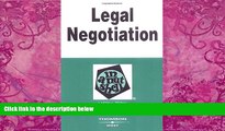 Books to Read  Legal Negotiation in a Nutshell (In a Nutshell (West Publishing)) (Nutshells)  Full