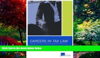 Books to Read  Careers in Tax Law: Perspectives on the Tax Profession and What It Holds for You