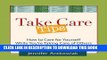 [PDF] Take Care Tips: How to Take Care for Yourself While You re Taking Care of Others Full Online