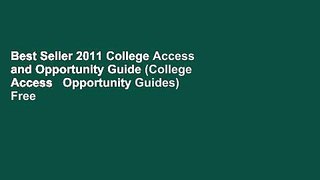 Best Seller 2011 College Access and Opportunity Guide (College Access   Opportunity Guides) Free