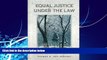 Books to Read  Equal Justice Under the Law: An Introduction to American Law and Legal System  Full