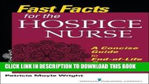 [FREE] EBOOK Fast Facts for the Hospice Nurse: A Concise Guide to End-of-Life Care BEST COLLECTION