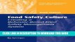 Best Seller Food Safety Culture: Creating a Behavior-Based Food Safety Management System (Food