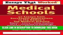 Ebook Essays That Worked for Medical Schools: 40 Essays from Successful Applications to the Nation