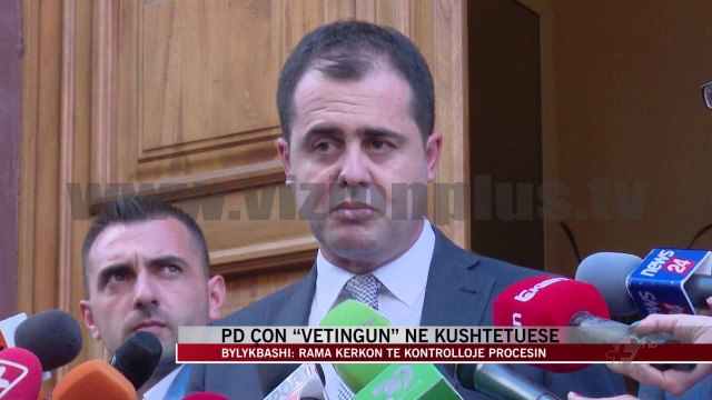 PD çon “vetingun” në Kushtetuese - News, Lajme - Vizion Plus