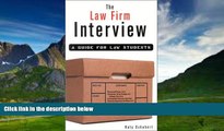 Big Deals  The Law Firm Interview: A Guide for Law Students  Best Seller Books Most Wanted