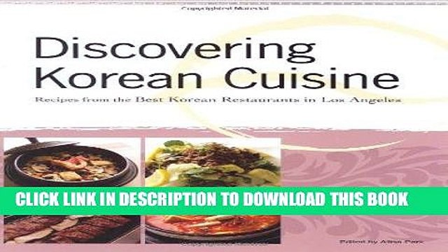 [New] Ebook Discovering Korean Cuisine: Recipes from the Best Korean Restaurants in Los Angeles