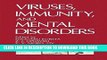 Best Seller Viruses, Immunity, and Mental Disorders Free Read