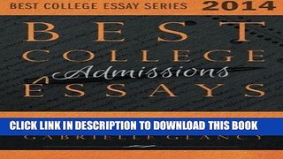 Best Seller Best College Essays 2014 (Volume 1) Free Read