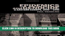 Ebook Epidemics and Genocide in Eastern Europe, 1890-1945 Free Read