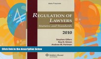 Books to Read  Regulation of Lawyers, Statutes and Standards (2010)  Best Seller Books Most Wanted