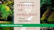 Must Have  Stewards Of Democracy: Law As Public Profession (New Perspectives on Law, Culture, and