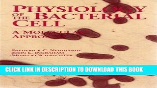 Ebook Physiology of the Bacterial Cell: A Molecular Approach Free Read