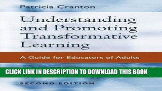 Best Seller Understanding and Promoting Transformative Learning: A Guide for Educators of Adults