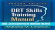 [READ] EBOOK DBTÂ® Skills Training Manual, Second Edition ONLINE COLLECTION