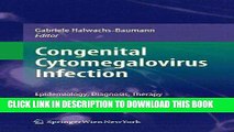 Best Seller Congenital Cytomegalovirus Infection: Epidemiology, Diagnosis, Therapy Free Download