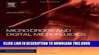 Best Seller Micro-Drops and Digital Microfluidics, Second Edition (Micro and Nano Technologies)