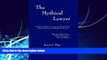 Books to Read  The Mythical Lawyer: The Quick Guide To The Attorney Job Market For Aspiring