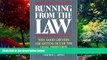 Books to Read  Running from the Law: Why Good Lawyers Are Getting Out of the Legal Profession