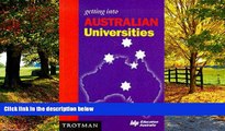 Big Deals  Getting into Australian University and College (MPW  Getting Into  Guides)  Full Ebooks