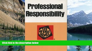 Big Deals  Professional Responsibility (Nutshell series)  Full Ebooks Most Wanted