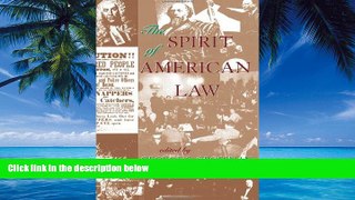 Books to Read  The Spirit Of American Law: An Anthology  Full Ebooks Best Seller