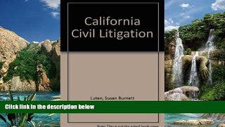 Big Deals  California Civil Litigation (Study Guide)  Best Seller Books Most Wanted