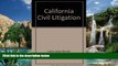 Big Deals  California Civil Litigation (Study Guide)  Best Seller Books Most Wanted
