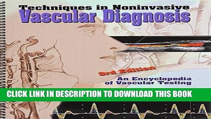 [READ] EBOOK Techniques in Non-Invasive Vascular Diagnosis: An Encyclopedia of Vascular